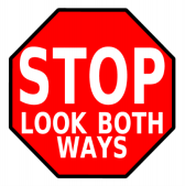 STOP LOOK BOTH WAYS Floor Sign